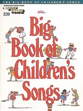 THE BIG BOOK OF CHILDREN'S SONGS: E-Z PLAY TODAY VOLUME By Hal Leonard Corp. VG+
