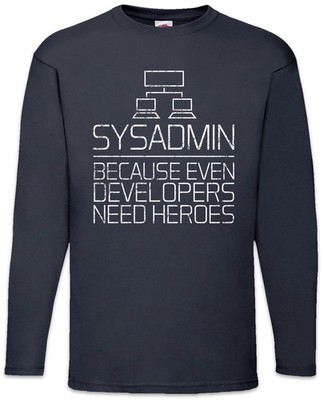 Sysadmin Even Developers Need Heroes Langarm T-Shirt Gamer Nerd Geek Games