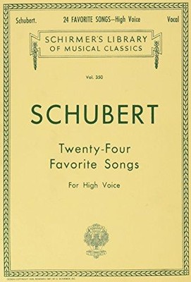 24 Favorite Songs: Schirmer Library of Classics Volume 350 High Voice - Various