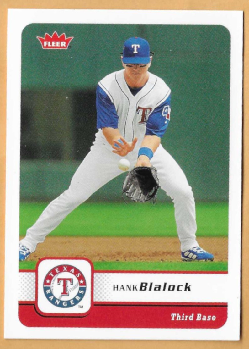HANK BLALOCK TEXAS RANGERS #285 - FLEER NM-MT 2006