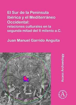 El Sur de la Peninsula Iberica y el Mediterraneo Occidental: relaciones ...