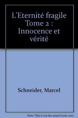 L'zerbrechliche Ewigkeit, SCHNEIDER-M