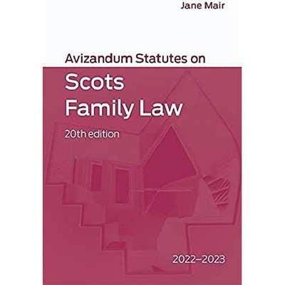 Avizandum Statutes on Scots Family Law: ..., Mair, Jane