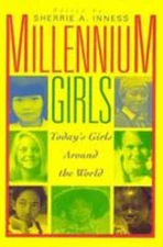 Millennium Girls : Today's Girls Around the World Hardcover Sherr