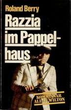 Kommissar Allan Wilton : Roland Berry : Razzia im Pappelhaus