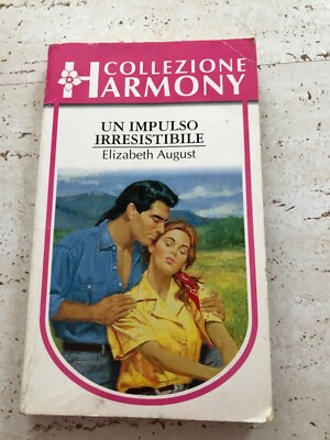 Harmony Sammlung Ein unwiderstehlicher Impuls von Elizabeth August 1996