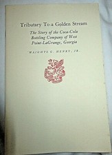 Story of Coca Cola Bottling Co. West Point GA Booklet Newcomen society 1982