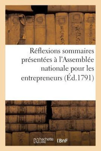 Reflexions Sommaires Presentees A L'Assemblee Nationale Pour Les Entrepreneurs - Picture 2 of 2