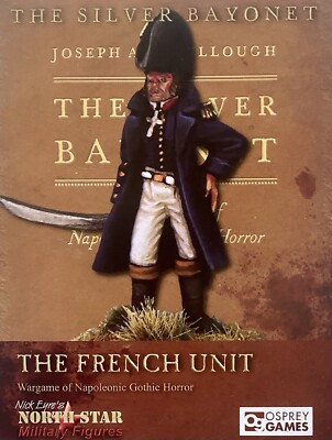 The Silver Bayonet   The French Unit   28mm   New 8 minis   North Star Osprey
