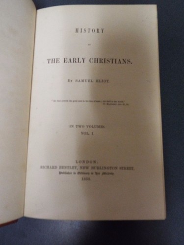 History of the Early Christians by Samuel Eliot - 1853 - 2 volumes - Picture 2 of 3