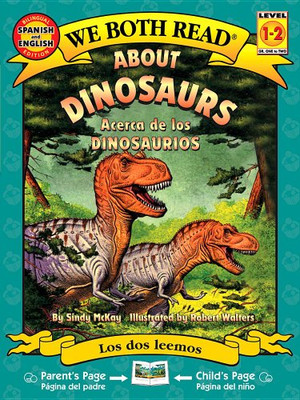 We Both Read Bilingual Edition - About Dinosaurs/Acerca d - Original English Langu
