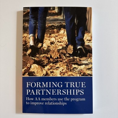 Forming True Partnerships: How AA Members Use Program to Improve Relationships