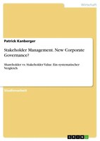 Patrick Kanberger | Stakeholder Management. New Corporate Governance? | Buch