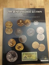 THE JUNE 2-3, 2020 AUCTION WORLD & ANCIENT COINS & CURRENCY CATALOGUE 