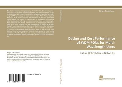 Design and Cost Performance of WDM PONs for Multi- Wavelength Users | Buch | 978