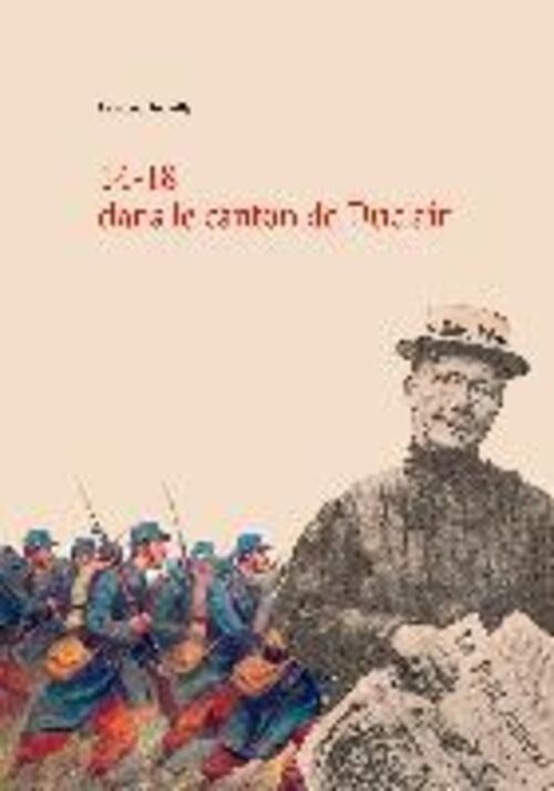 Thumbnail - 14-18 Dans Le Canton De Duclair Laurent Quevilly Taschenbuch Paperback