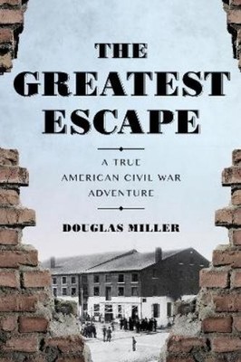 Douglas Miller The Greatest Escape (Taschenbuch)