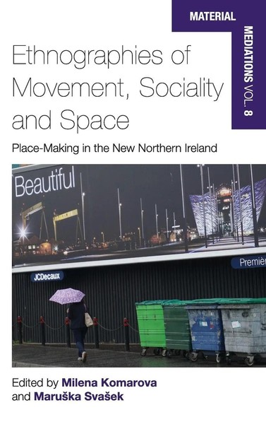 Milena Komarova (U. A.) | Ethnographies Of Movement, Sociality And Space | Buch-image