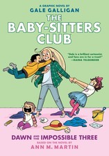 Dawn and the Impossible Three: A Graphic Novel (The Baby-Sitters Club #5) (5) (,