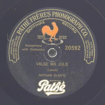 NATHAN GLANTZ Valse Ma Jolie / Lazy Mississippi ACTUELLE 20592 EX 78 10'' 1921