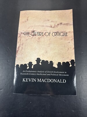 The Culture of Critique: Evolutionary Analysis of Jewish Involvement - MacDonald