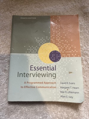 Essential Interviewing: A Programmed Approach to Effective Communication