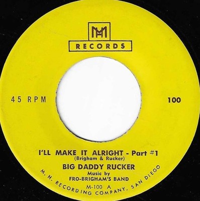 Big Daddy Rucker - I'll Make It Alright, 7'', (Vinyl)
