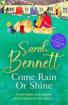 Sarah Bennett Come Rain or Shine (Taschenbuch) Juniper Meadows