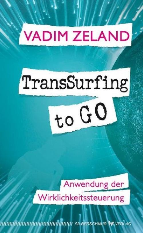 TransSurfing to go Vadim Zeland