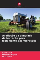Anil Kavad (U. A.) | AvaliaçãO Da Almofada De Borracha Para Isolamento Das...