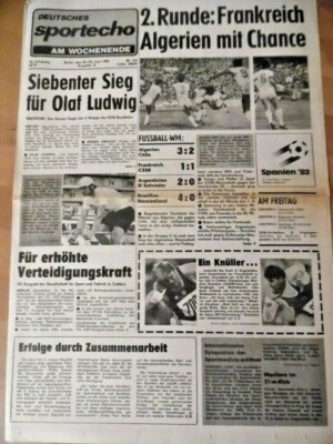 DEUTSCHES SPORTECHO 25. Juni 1982 WM FRA-CSSR 1:1 BRA-NEU 4:0 ARG-ELSAL ALG-CHIL