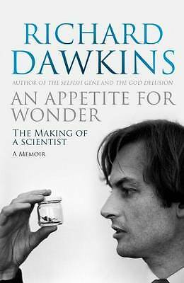 Good, Appetite For Wonder: The Making of a Scientist, An-Bantam Press, Dawkins, 