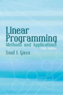 Linear Programming : Methods and Applications Paperback Saul I. G