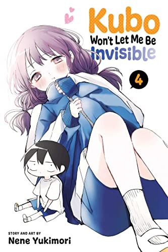 Kubo Won't Let Me Be Invisible, Vol. 4 by Nene Yukimori NEW - Image 4