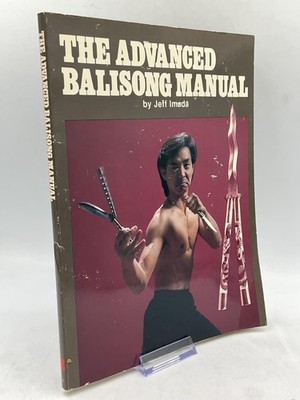 The Advanced Balisong Manual By Jeff Imada With George Foon Paperback 1986