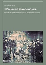 Gino Bedeschi Il Polesine del primo dopoguerra. Le lotte contadine d (Paperback)