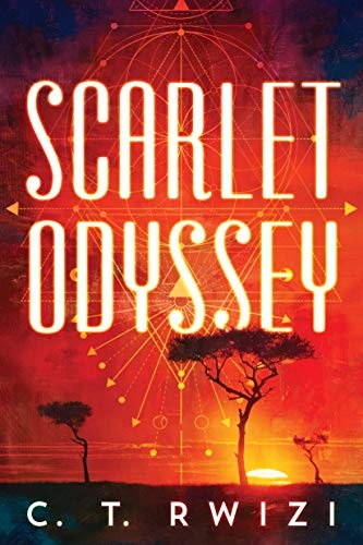 Scarlet Odyssey: 1 - Rwizi, C. T.