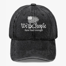 We The People Have Had Enough Hat Patriotic USA Flag Freedom Adjustable Cap
