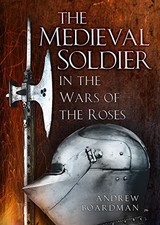 The Medieval Soldier in the Wa - GOOD