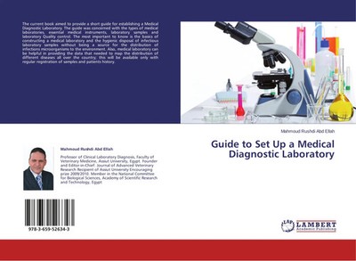 Mahmoud Rushdi Abd Ellah | Guide to Set Up a Medical Diagnostic Laboratory