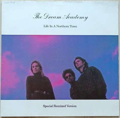 12'' DREAM ACADEMY - LIFE IN A NORTHERN TOWN *   D 1985 * * * * * *  EX / VG++