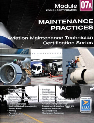 EASA PART 66/147  Module M7A FOR B1 CERTIFICATION ''MAINTENANCE PRACTICES''Aviatio