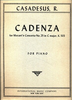 CASADESUS CADENZA FOR MOZART'S CONCERTO NO. 25 IN C MAJOR K. 503 PIANO BOOK IMC