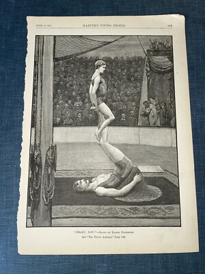 Antique CIRCUS  STEADY NOW  YOUNG ACROBAT 1888 HARPER'S 11'' x 8'' ENGRAVING PRINT