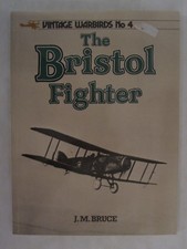 Vintage Warbirds: The Bristol Fighter No. 4 by J. M. Bruce (1985, Paperback)