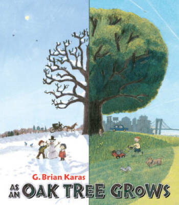 As an Oak Tree Grows - Hardcover By Karas, G. Brian - GOOD