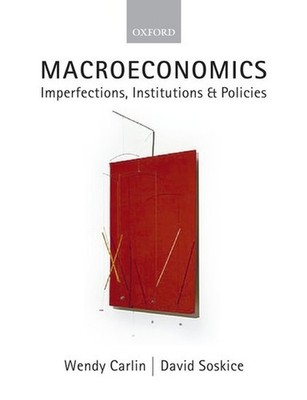 Macroeconomics: Imperfections, Insti..., Soskice, David
