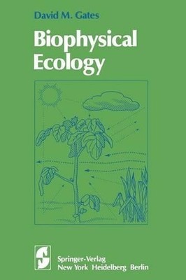 D. M. Gates Biophysical Ecology (Taschenbuch)