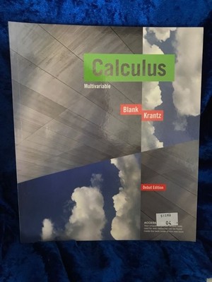 Calculus. Single Variable /Multivariable / Calculus Multivariable Blank, Brian E