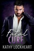 Kathy Lockheart | Fatal Cure | Taschenbuch | Englisch (2022) | EAN 9781955017077